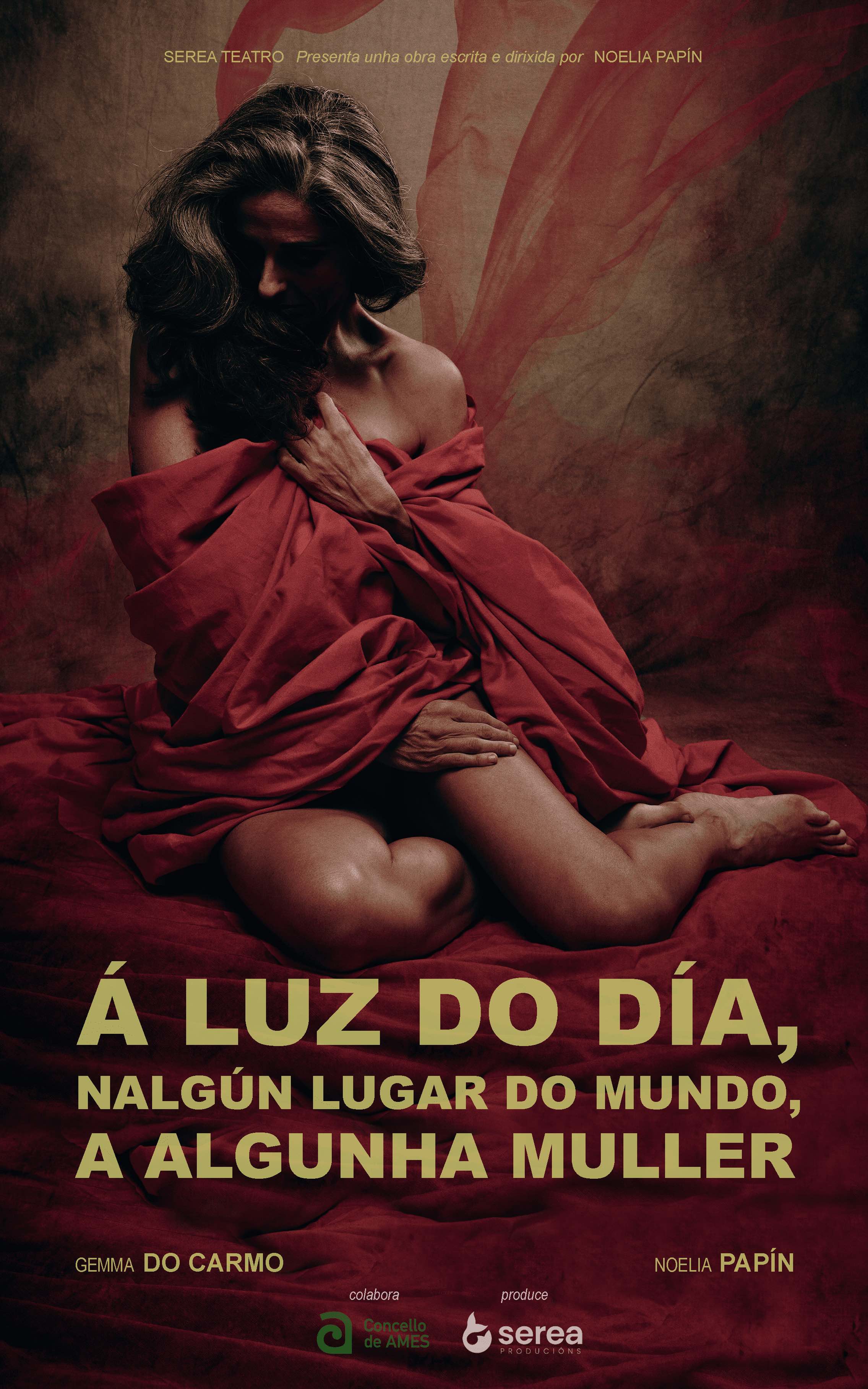 Á LUZ DO DÍA, NALGÚN LUGAR DO MUNDO, A ALGUNHA MULLER