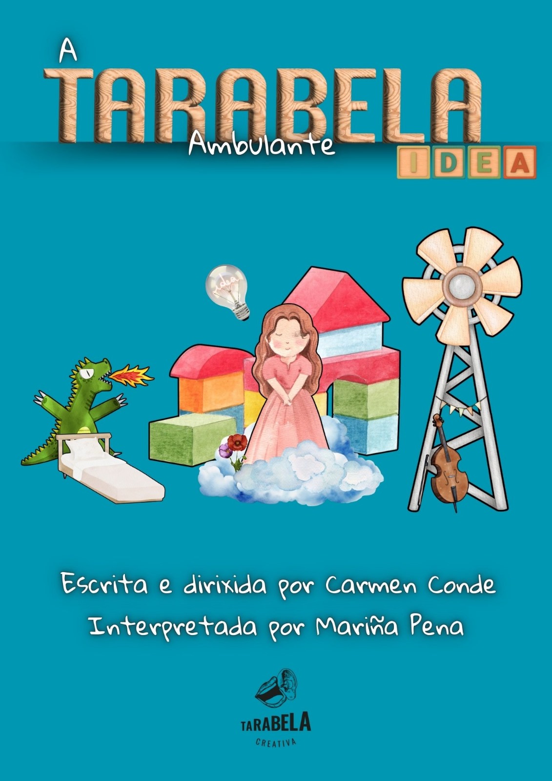 A TARABELA AMBULANTE: IDEA.