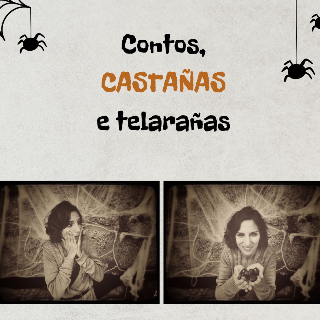 Contos, castañas e telarañas