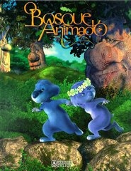 O BOSQUE ANIMADO
