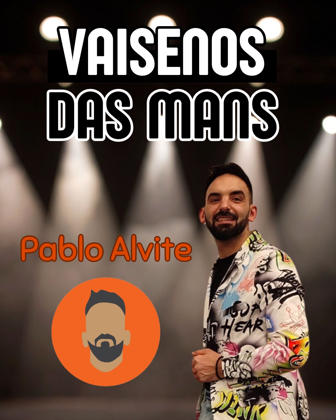 MONÓLOGO "VAISENOS DA MÁNS"