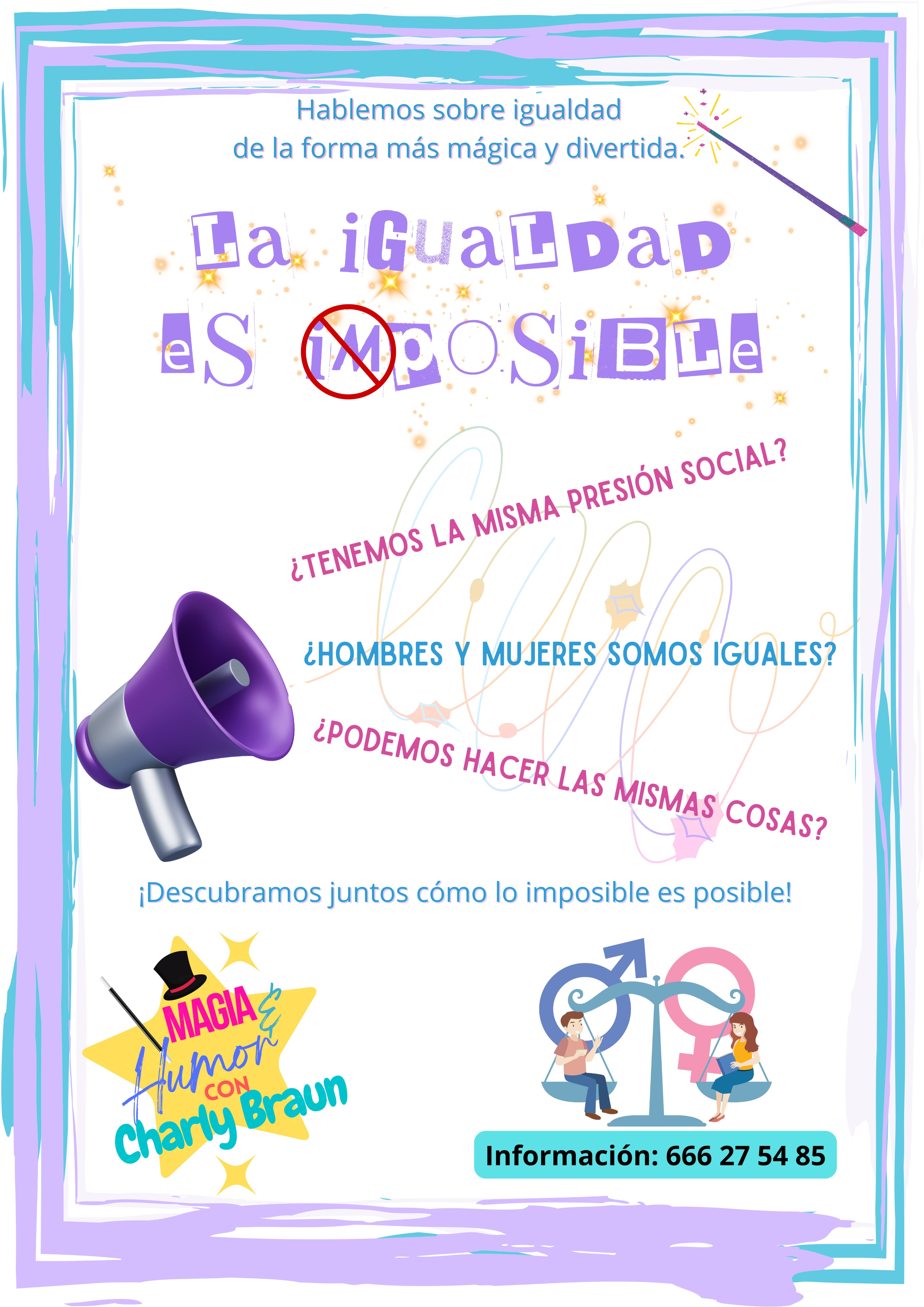 A igualdade é posible (maxia de igualdade)